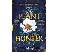 The Plant Hunter : 'A great adventure' William Boyd