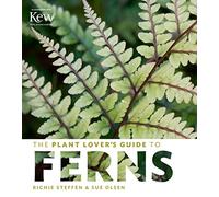 The Plant Lover's Guide to Ferns