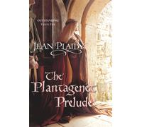 The Plantagenet Prelude : The Plantagenets: Book I