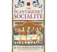 The Plantagenet Socialite