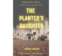 The Planter's Daughter (Keane and Xiao)