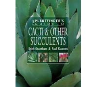 The Plantfinder's Guide to Cacti & Other Succulents