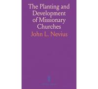 The Planting and Development of Missionary Churches