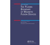 The Plasma Boundary of Magnetic Fusion Devices (Series in Plasma Physics)