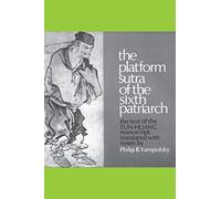 The Platform Sutra of the Sixth Patriarch (Translations from the Asian Classics)
