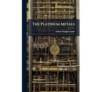 The Platinum Metals