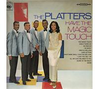 The Platters - Have The Magic Touch
