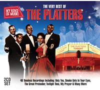 The Platters - My Kind of Music: The Very Best of the Platters