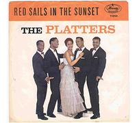 The Platters - Red Sails In The Sunset / Sad River