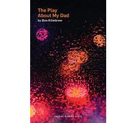 The Play about My Dad (Oberon Modern Plays)
