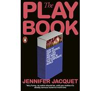 The Playbook: How to Deny Science, Sell Lies, and Make a Killing in the Corporate World