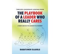 The Playbook of A Leader Who Really Cares: A Thematic Analysis of the Leadership Style of Nehemiah