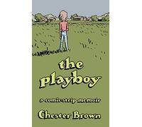 The Playboy by Chester Brown