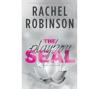 The Playboy SEAL: An Enemies To Lovers Grumpy Sunshine Military Romance: 2 (The Real Seal)