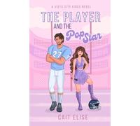 The Player and the Pop Star (The Vista City Kings)
