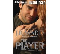 The Player by J. R. Ward (2013-05-01)