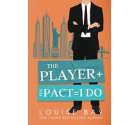 The Player + The Pact = I Do (The New York City Billionaires)