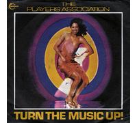 The Players Association - Turn The Music Up / Goin' To The Disco