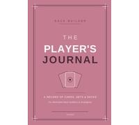 The Player's Journal: A Deck Building & Strategy Log for Trading Card Games - Track Decks, Cards & Match Notes for Any TCG