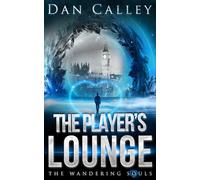 The Player's Lounge (The Wandering Souls Series)