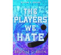 The Players We Hate - Alternate Special Edition (Rixton U)