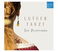The Playford Consort - Luther tanzt