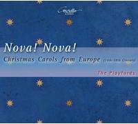 The Playfords - Nova! Nova!: Christmas Carols from Europe (14-18th Century)