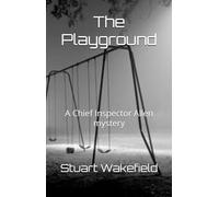 The Playground: A Chief Inspector Allen mystery