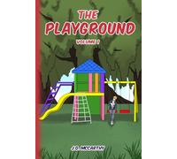 The Playground: Volume 1