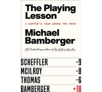 The Playing Lesson by Michael Bamberger (Hardback Book)
