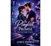 The Playlist Promise: When Music Brought Us Together