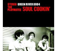 THE PLAYMATES - SOUL COOKIN
