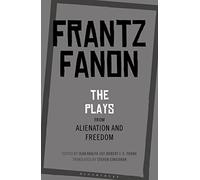 The Plays from Alienation and Freedom