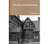 The Plays of Ernest Kenyon
