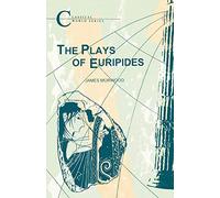 The Plays of Euripides (Classical World Series)