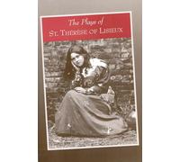 The Plays of St. Therese of Lisieux: Pious Recreations