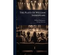 The Plays Of William Shakspeare