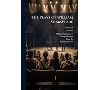 The Plays Of William Shakspeare