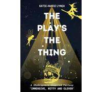 The Play's the Thing