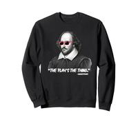 The Play's the Thing Shakespeare Quote Sweatshirt