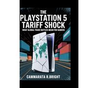 The PlayStation 5 Tariff Shock: What Global Trade Battles Mean for Gamers