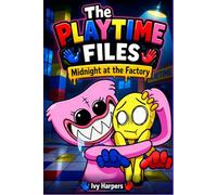 The Playtime Files: Midnight at the Factory