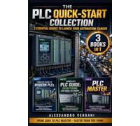 The PLC Quick-Start Collection: 3 Essential Guides to Launch Your Automation Career