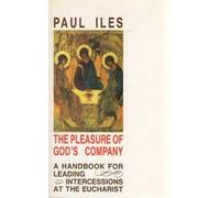 The Pleasure of God's Company