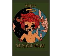 The Plight House