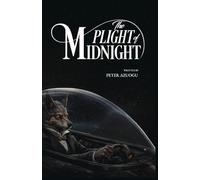 The Plight of Midnight (Second Edition Paperback)