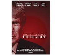 The Plot Against The President