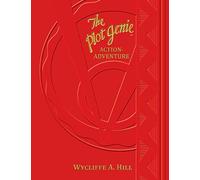 The Plot Genie: Action-Adventure: Volume 2 (The Plot Genie Supplemental Formula)