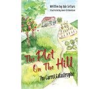 The Plot on the Hill : The Carrot Catastrophe