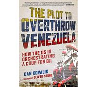 The Plot to Overthrow Venezuela: How the US Is Orchestrating a Coup for Oil